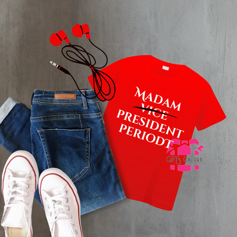 Madam President Tee