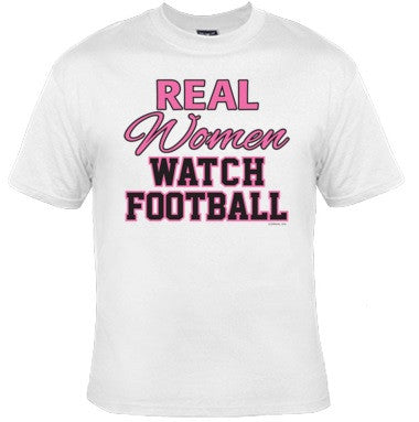 Real Women Watch Football Tee
